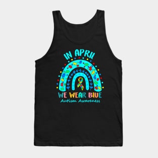 Puzzle Rainbow In April We Wear Blue Autism Awareness Month Tank Top